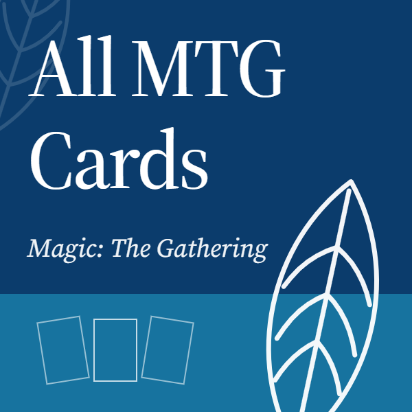 All MTG Cards — Magic: The Gathering